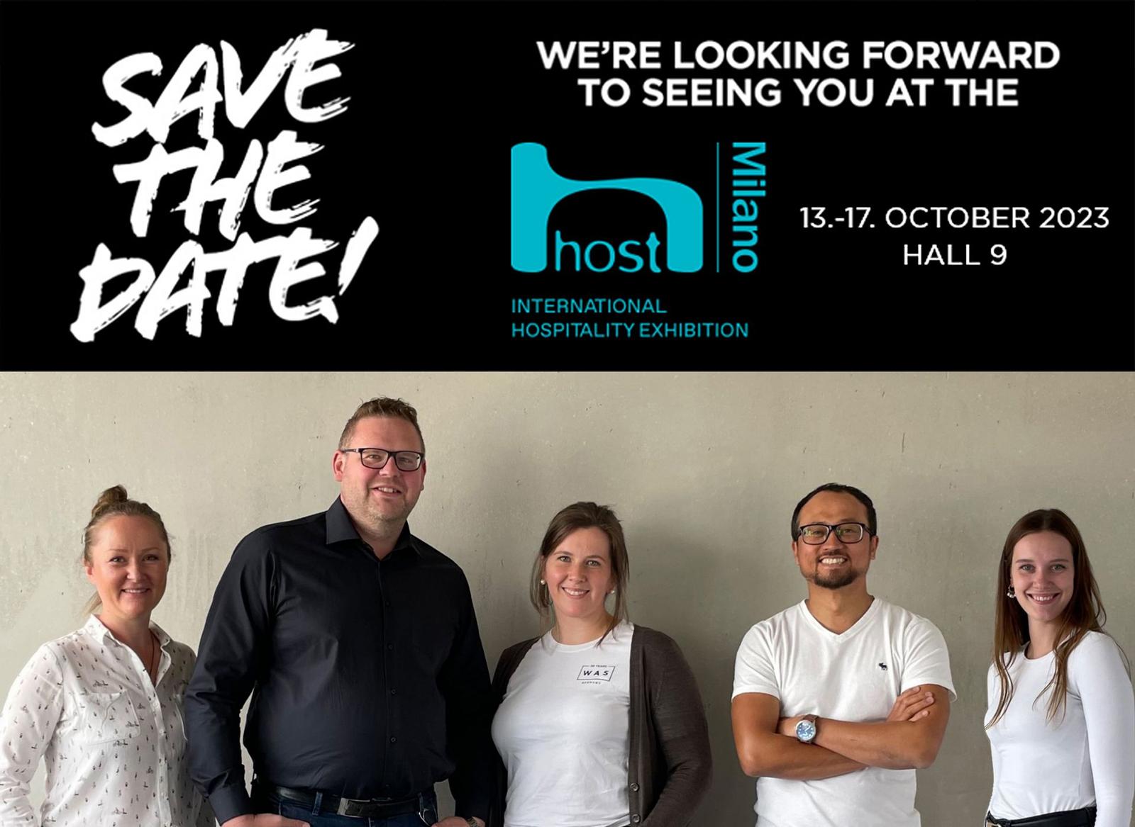 WAS Germany exhibition team and Save the Date info of the HostMilano
